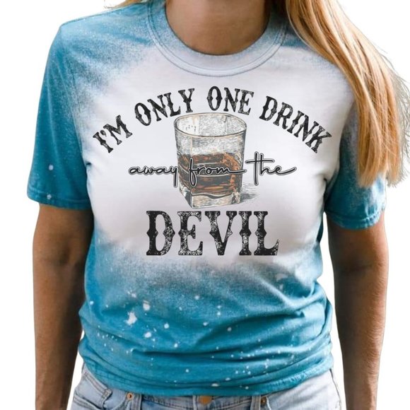 Only One Drink Away From The Devil Bleached Short Sleeve Graphic Unisex T-Shirt - Picture 1 of 4